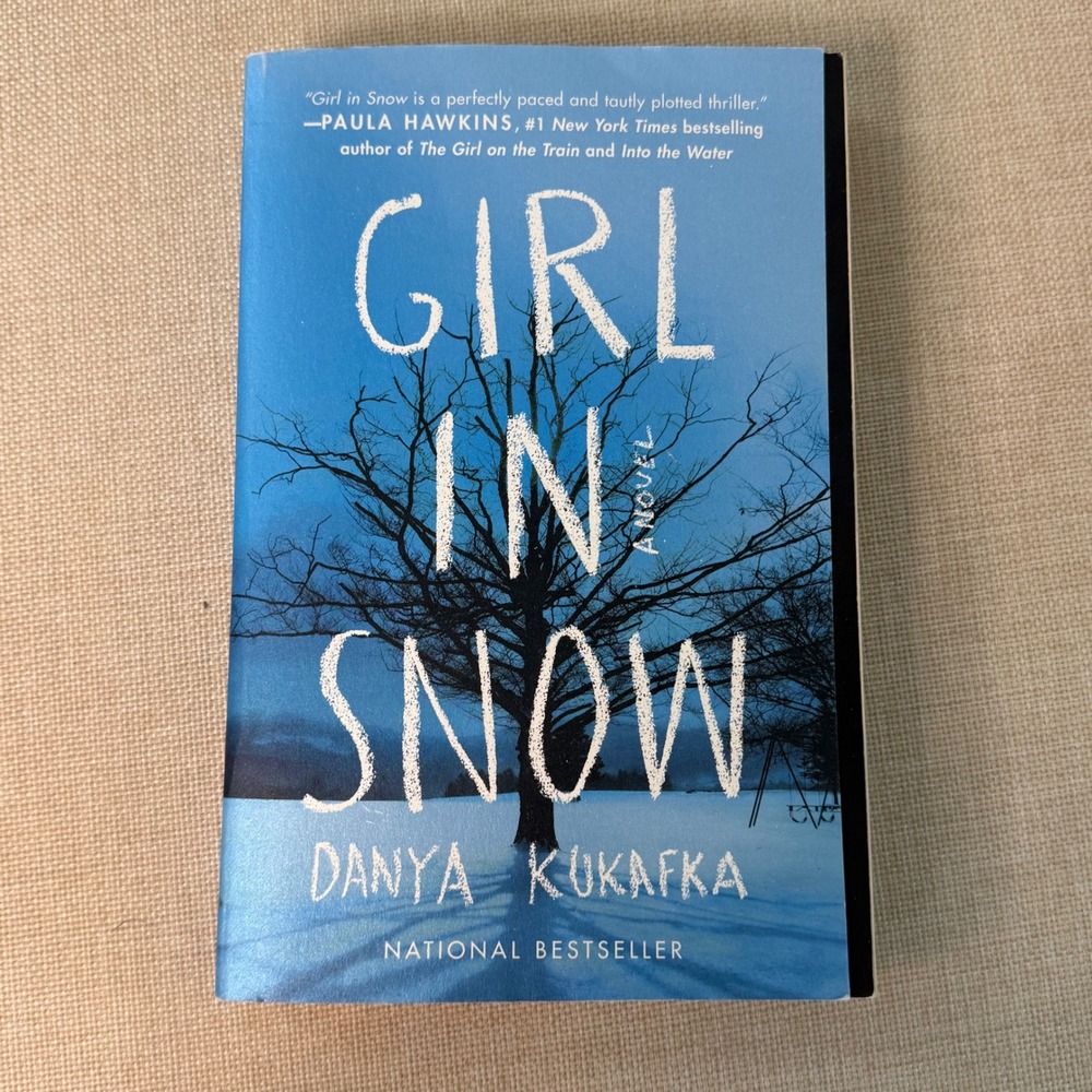 Girl in Snow Danya Kukafka Paperback Novel Mystery Thriller 2018